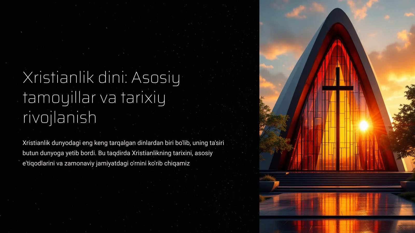 Xristianlik dini: Asosiy tamoyillar va tarixiy rivojlanish