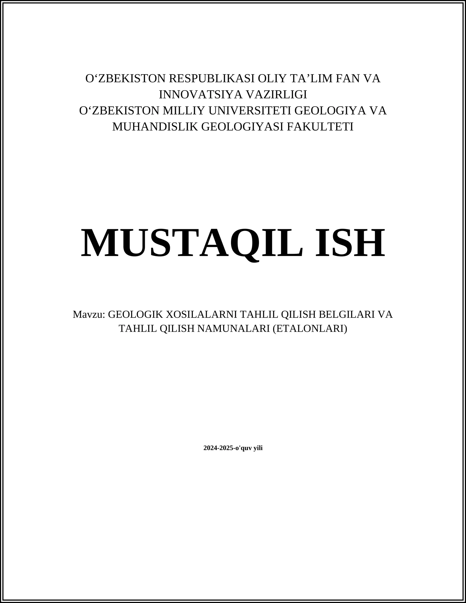 GEOLOGIK XOSILALARNI TAHLIL QILISH BELGILARI VA TAHLIL QILISH NAMUNALARI (ETALONLARI)