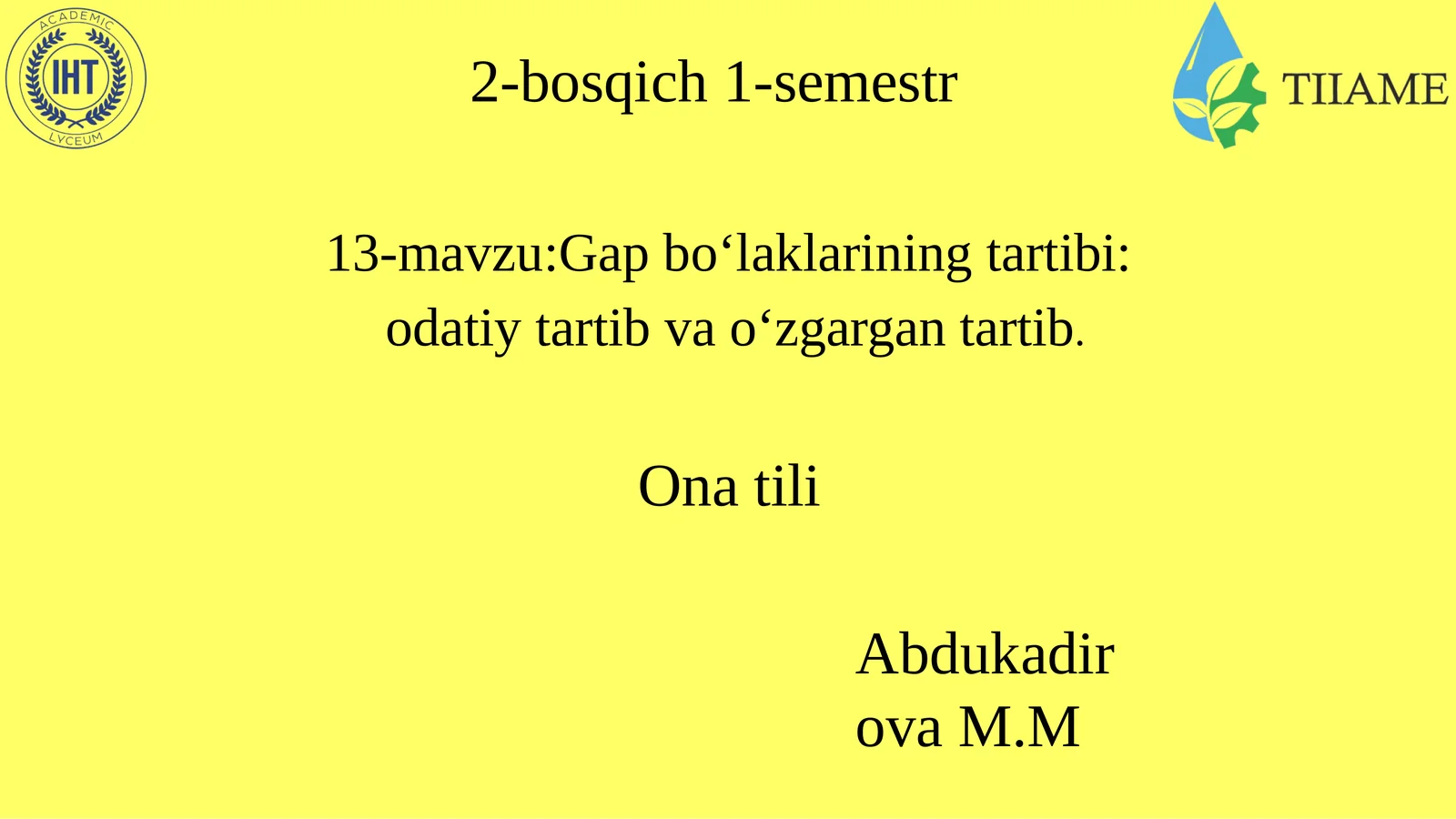 Gap boʻlaklarining tartibi: oʻzgargan tarkib