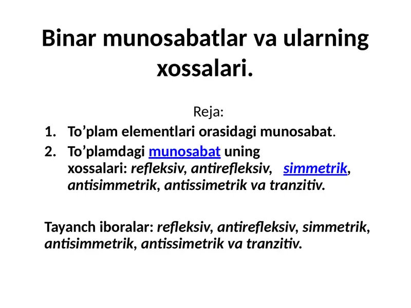 Munosabatlar va ularning xossalari