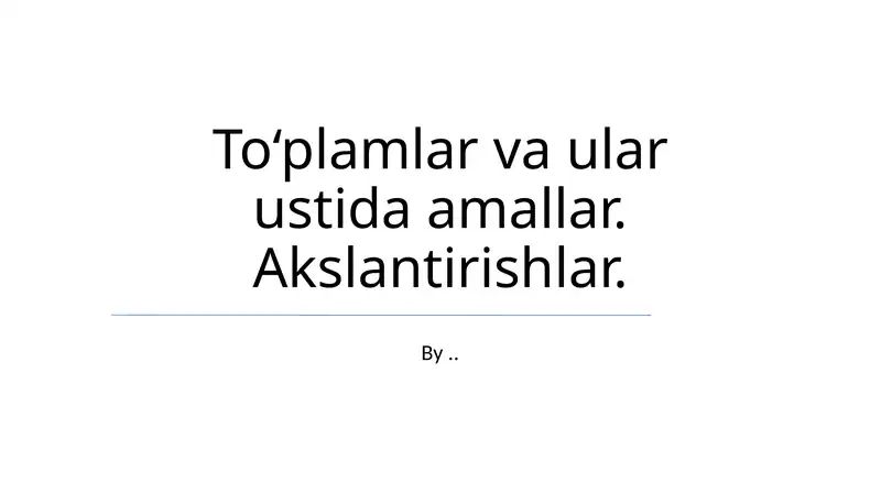To'plamlar Operatsiyalari va Venn Diagrammalari