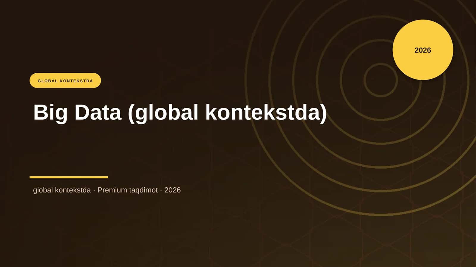 Big Data (global kontekstda)