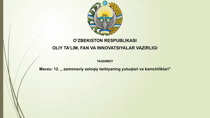 Zamonaviy axloqiy tarbiyaning yutuqlari va kamchiliklari