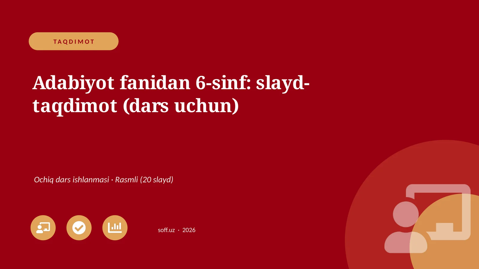 Adabiyot fanidan 6-sinf: slayd-taqdimot (dars uchun)