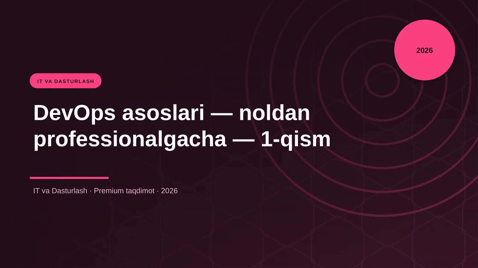 DevOps asoslari — noldan professionalgacha — 1-qism
