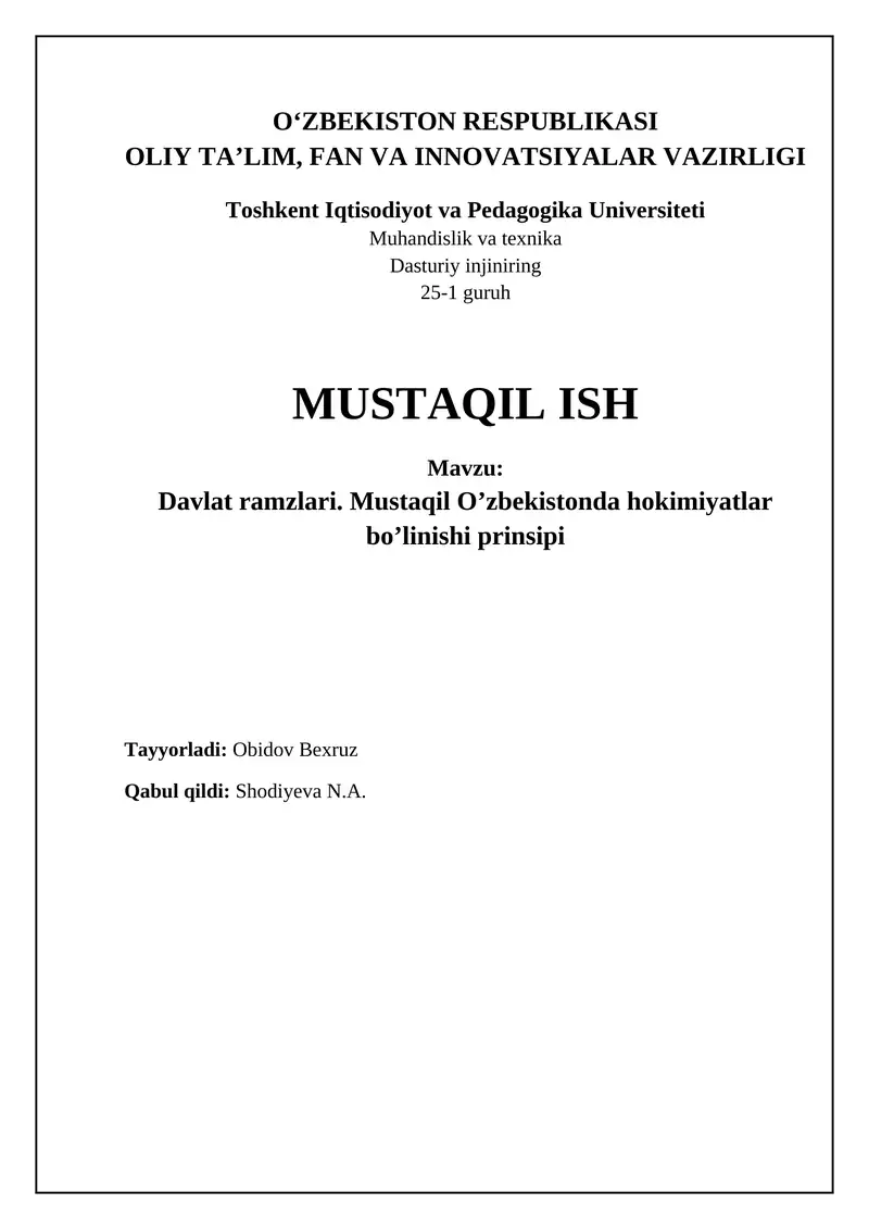 Davlat Ramzlari. Mustaqil O'zbekistonda hokimiyatlar bo'linishi prinsipi