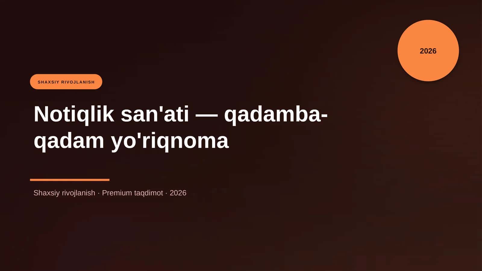 Notiqlik san'ati — qadamba-qadam yo'riqnoma