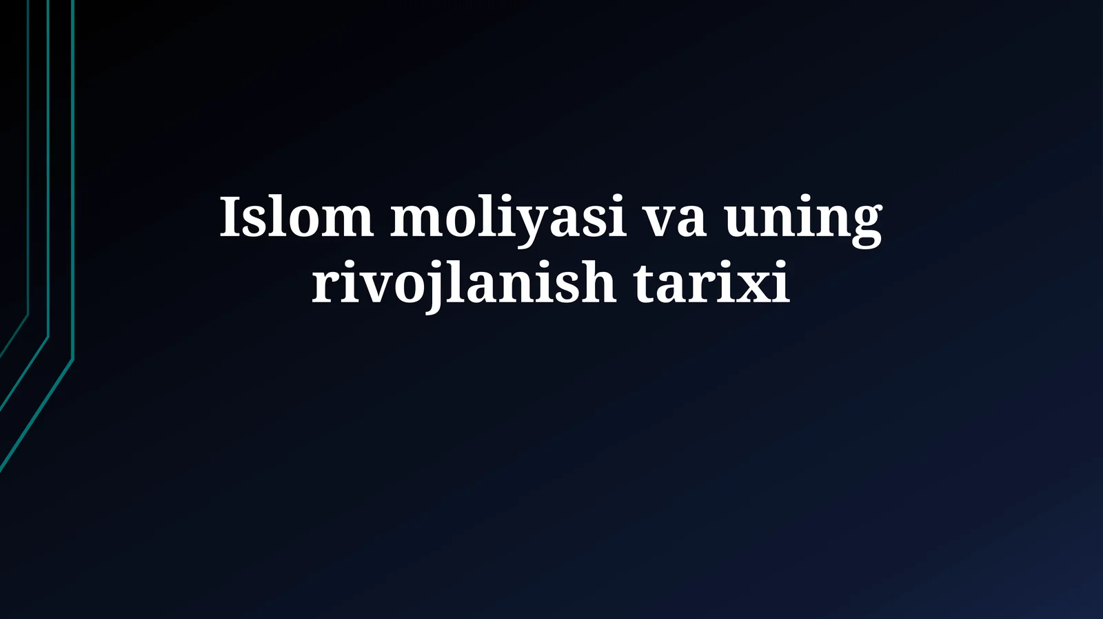 Islom moliyasi va uning rivojlanish tarixi