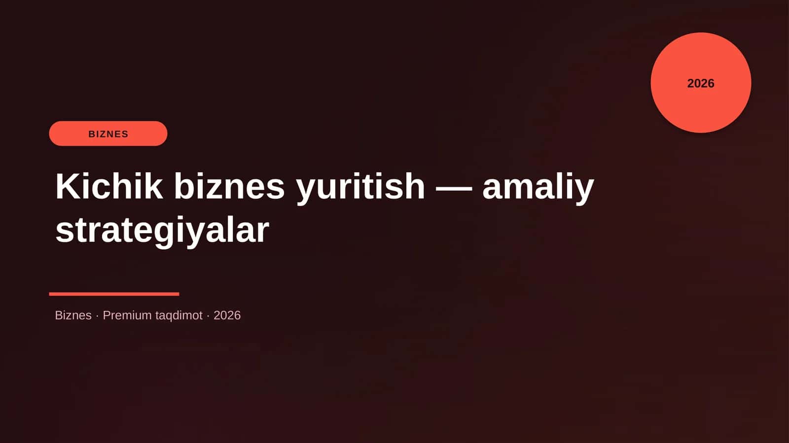 Kichik biznes yuritish — amaliy strategiyalar