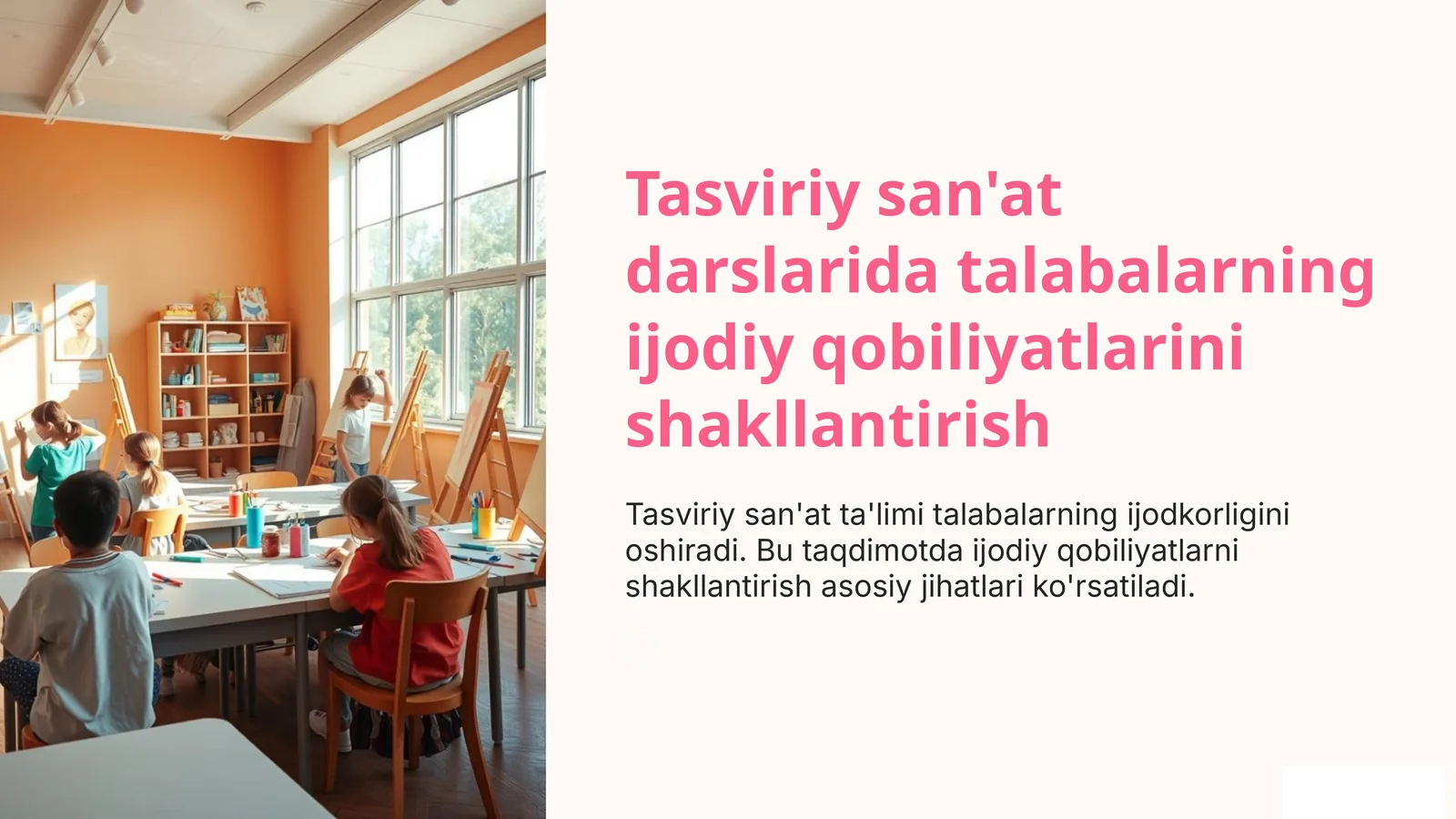 Tasviriy san'at darslarida talabalarning ijodiy qobiliyatlarini shakllantirish