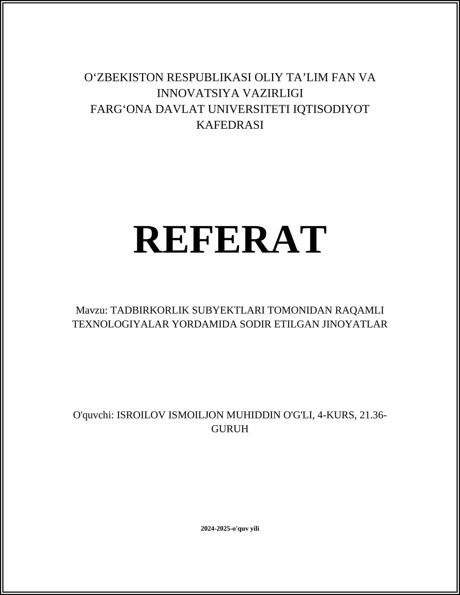 TADBIRKORLIK SUBYEKTLARI TOMONIDAN RAQAMLI TEXNOLOGIYALAR YORDAMIDA SODIR ETILGAN JINOYATLAR