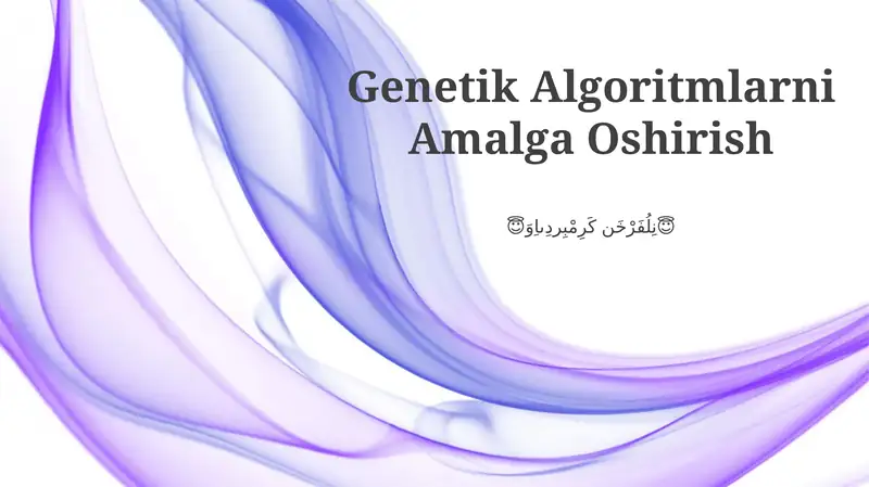 Genetik Algoritmlarni Amalga Oshirish