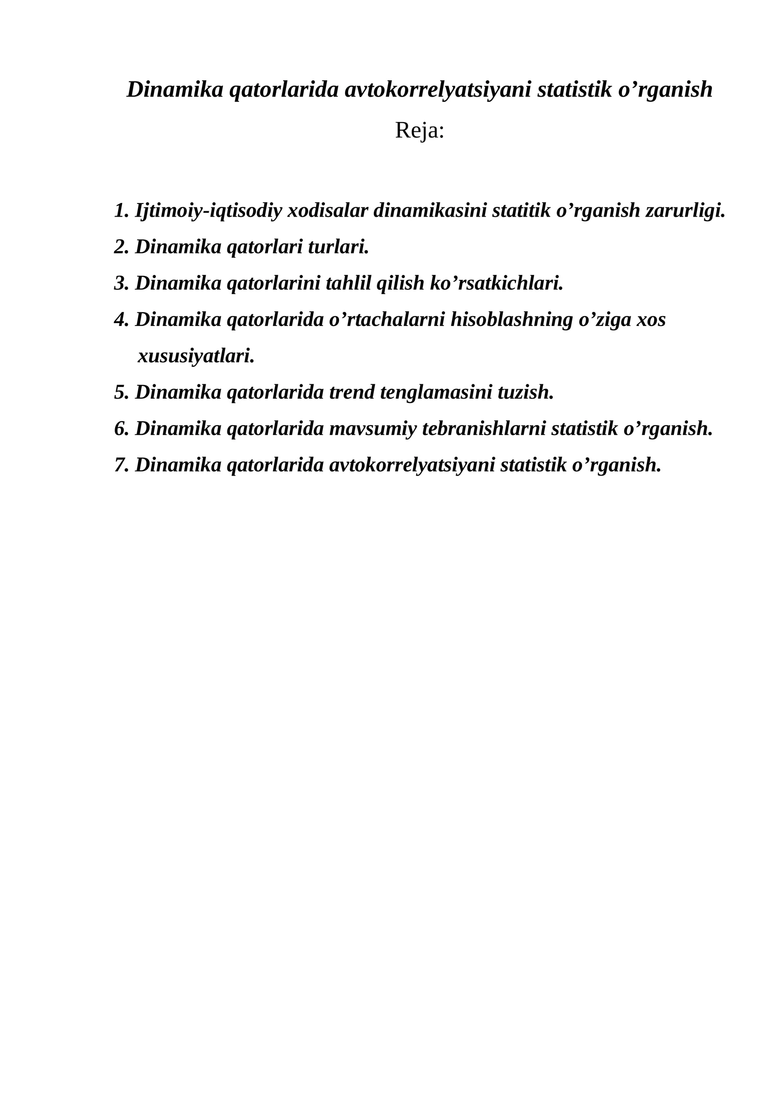 Dinamika qatorlarida avtokorrelyatsiyani statistik o’rganish