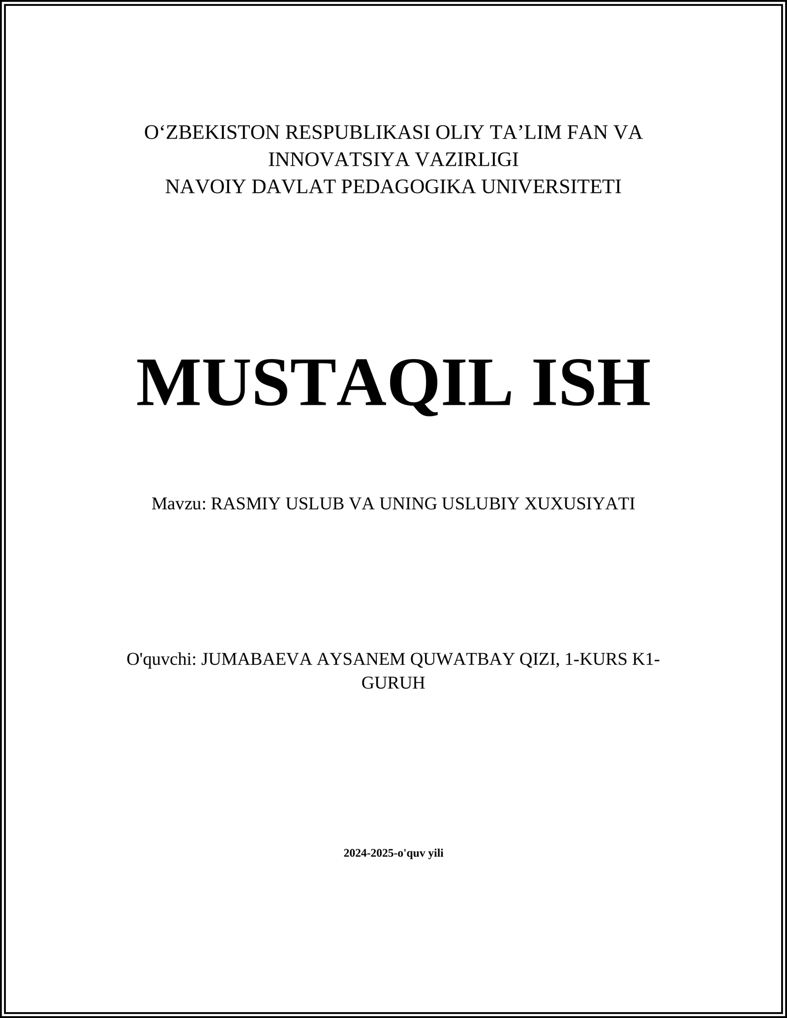 RASMIY USLUB VA UNING USLUBIY XUXUSIYATI