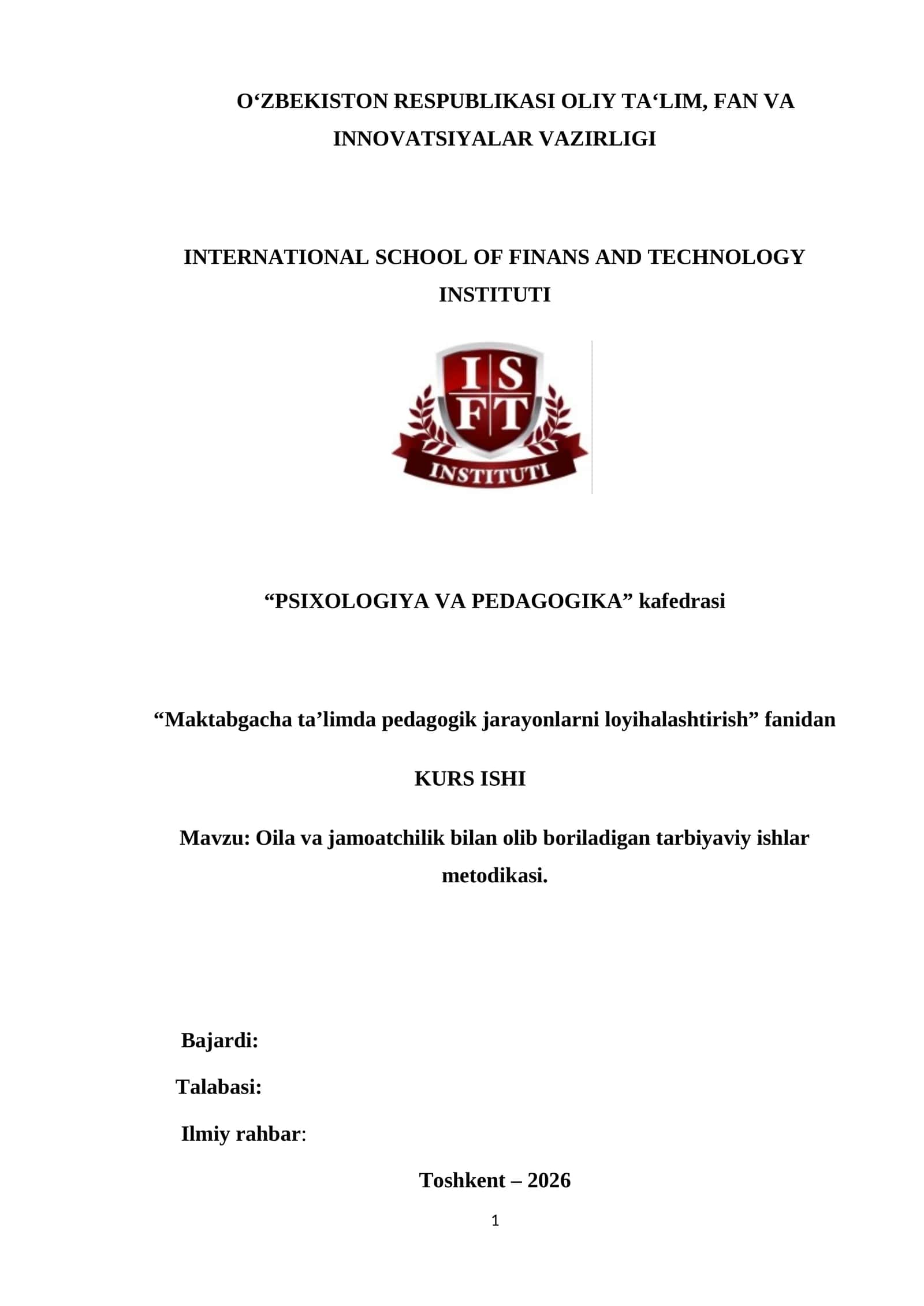 Oila va jamoatchilik bilan olib boriladigan tarbiyaviy ishlar metodikasi.