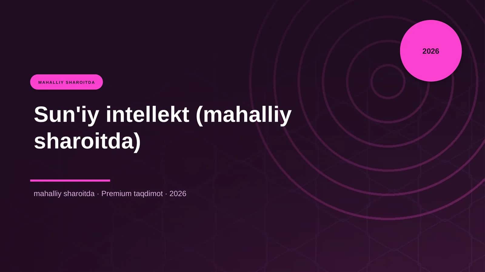 Sun'iy intellekt (mahalliy sharoitda)