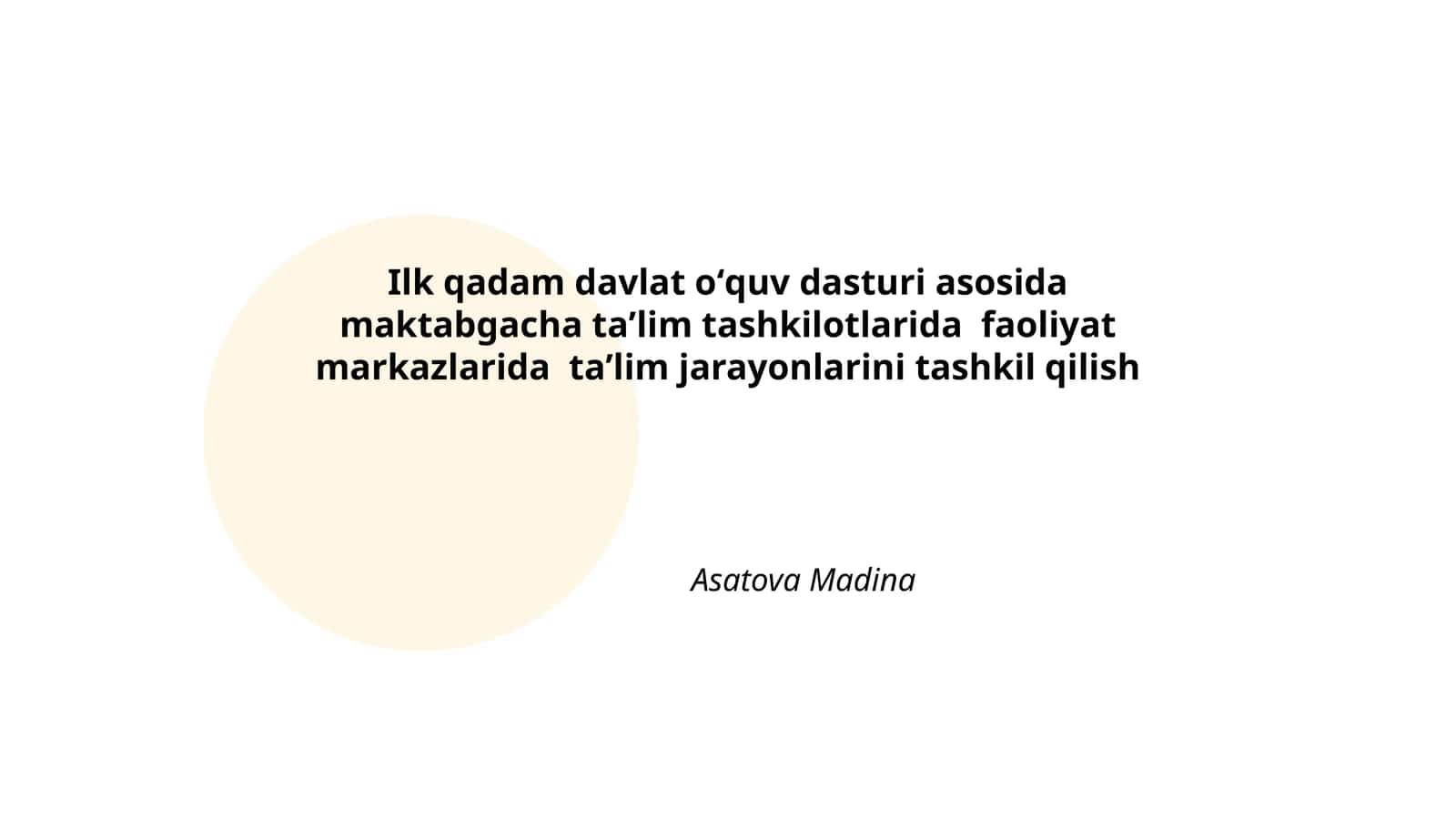 Ilk qadam davlat oʻquv dasturi asosida maktabgacha taʼlim tashkilotlarida faoliyat markazlarida taʼlim jarayonlarini tashkil qilish