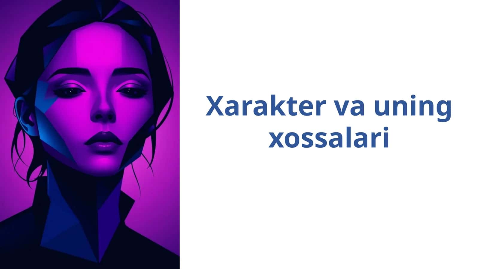 Xarakter va uning xossalari