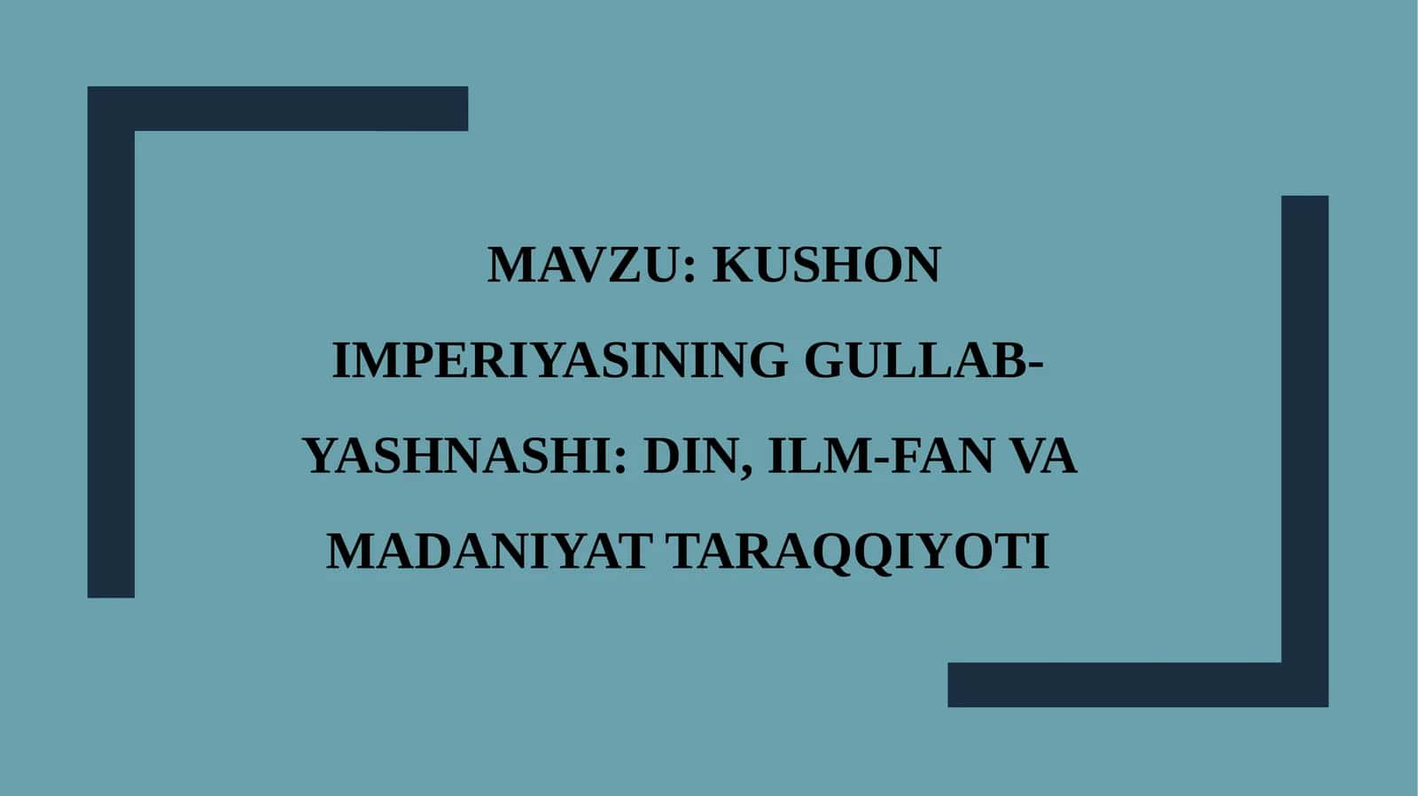 KUSHON IMPERIYASINING GULLAB-YASHNASHI: DIN, ILM-FAN VA MADANIYAT TARAQQIYOTI