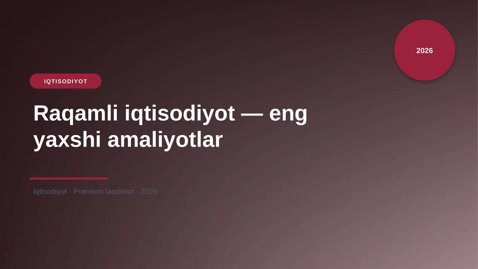 Raqamli iqtisodiyot — eng yaxshi amaliyotlar
