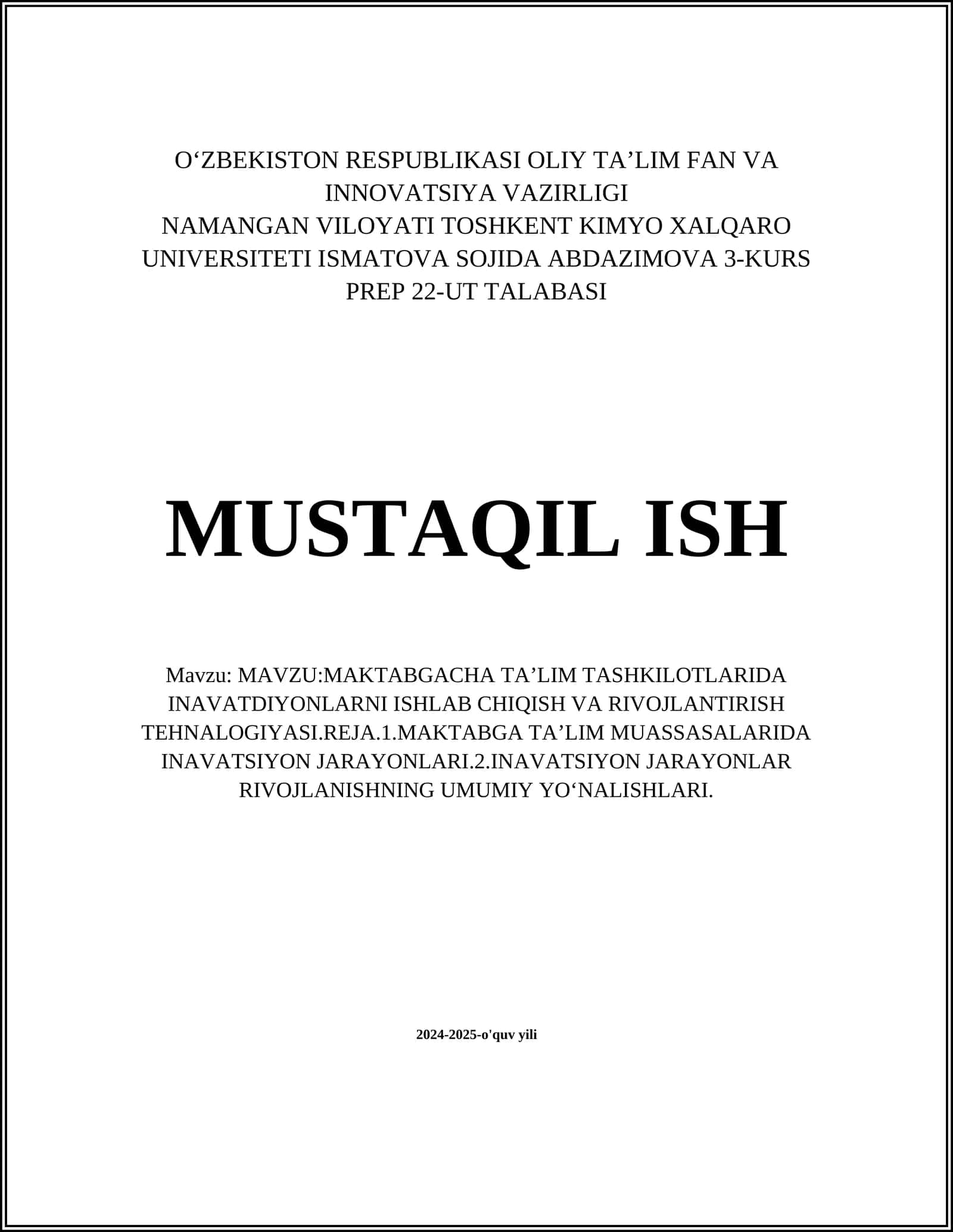 MAKTABGACHA TAʼLIM TASHKILOTLARIDA INAVATDIYONLARNI ISHLAB CHIQISH VA RIVOJLANTIRISH TEHNALOGIYASI
