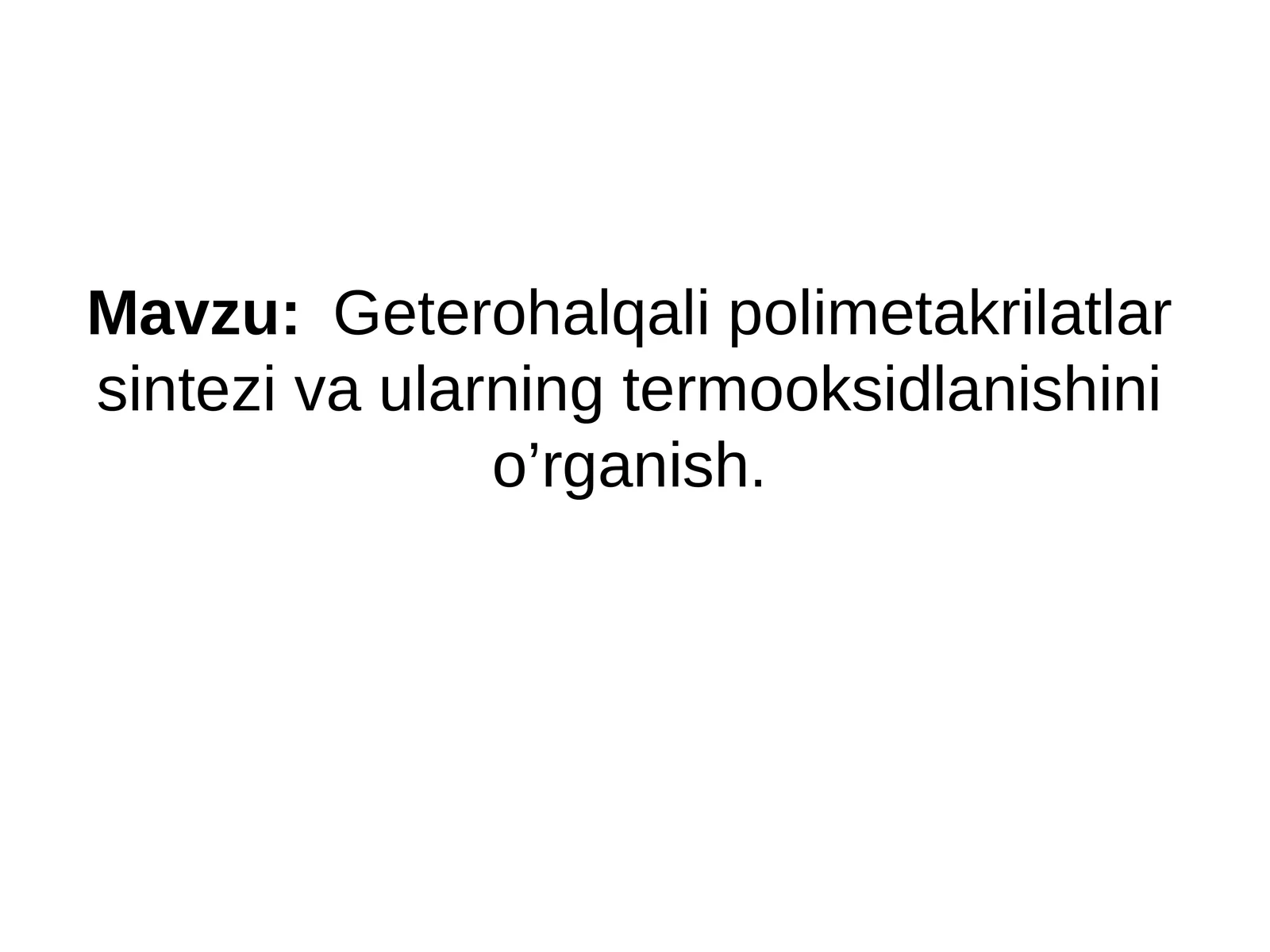 Geterohalqali polimetakrilatlar sintezi va ularning termooksidlanishini o’rganish