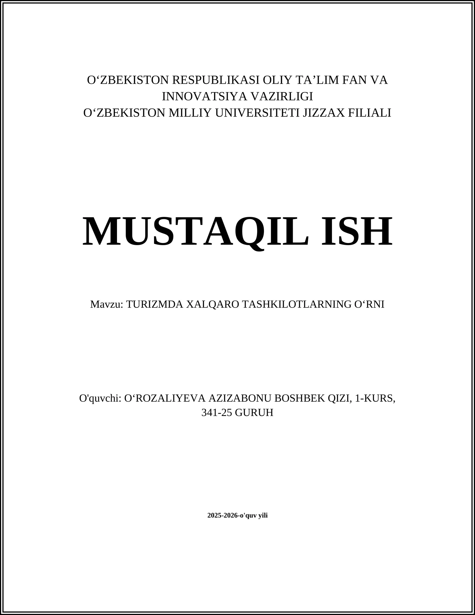 TURIZMDA XALQARO TASHKILOTLARNING OʻRNI