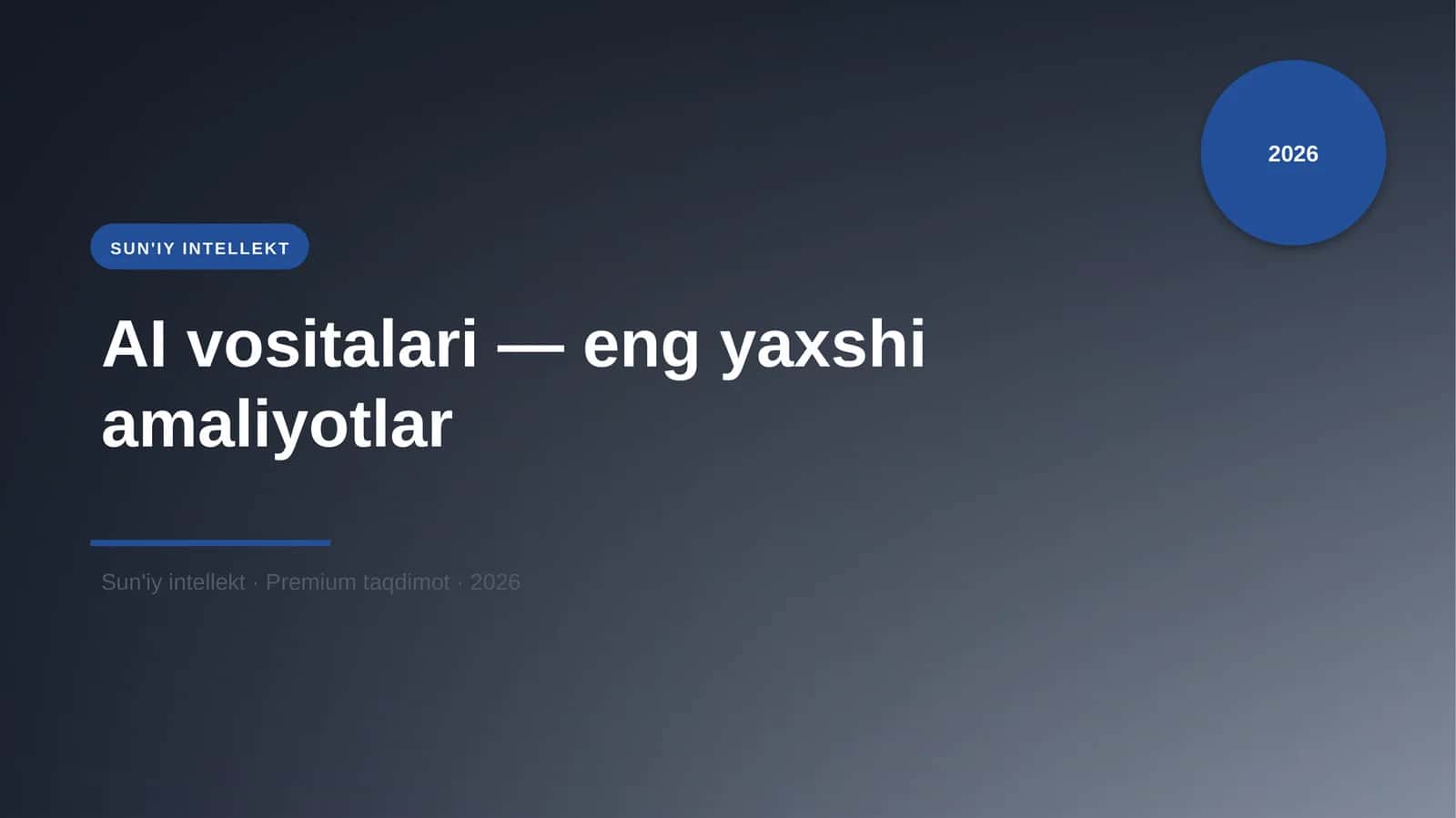 AI vositalari — eng yaxshi amaliyotlar
