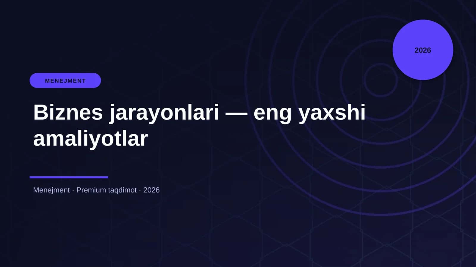 Biznes jarayonlari — eng yaxshi amaliyotlar