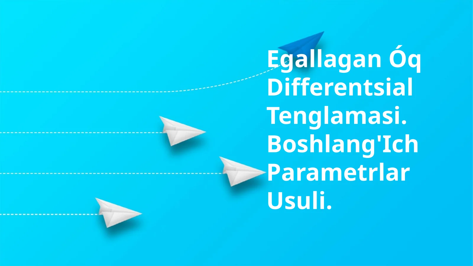Egallagan Óq Differentsial Tenglamasi