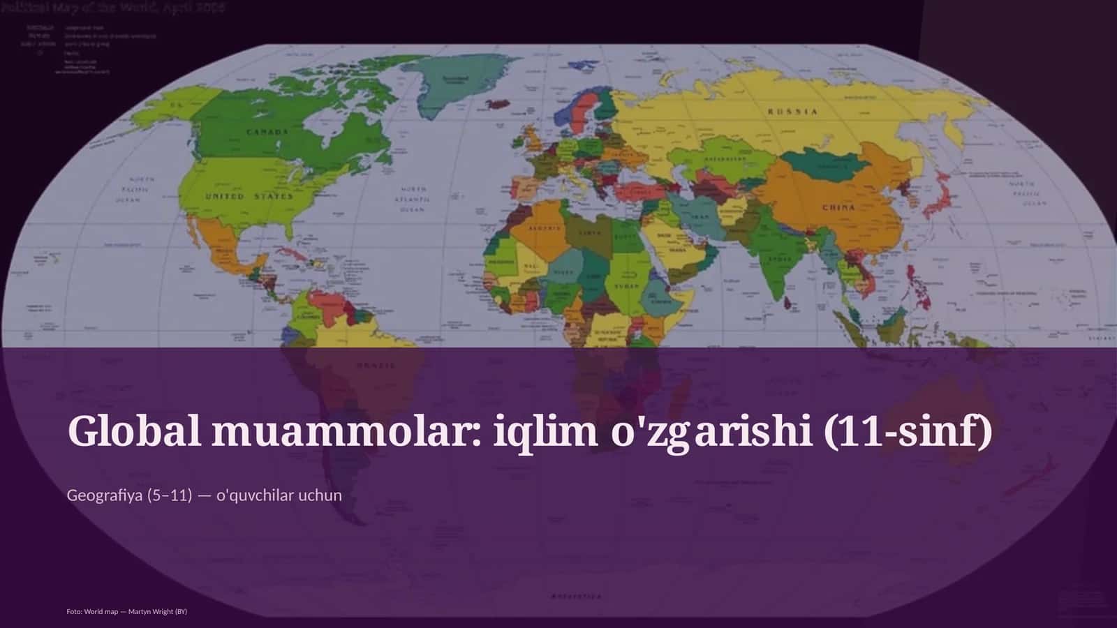 Global muammolar: iqlim o'zgarishi (11-sinf)
