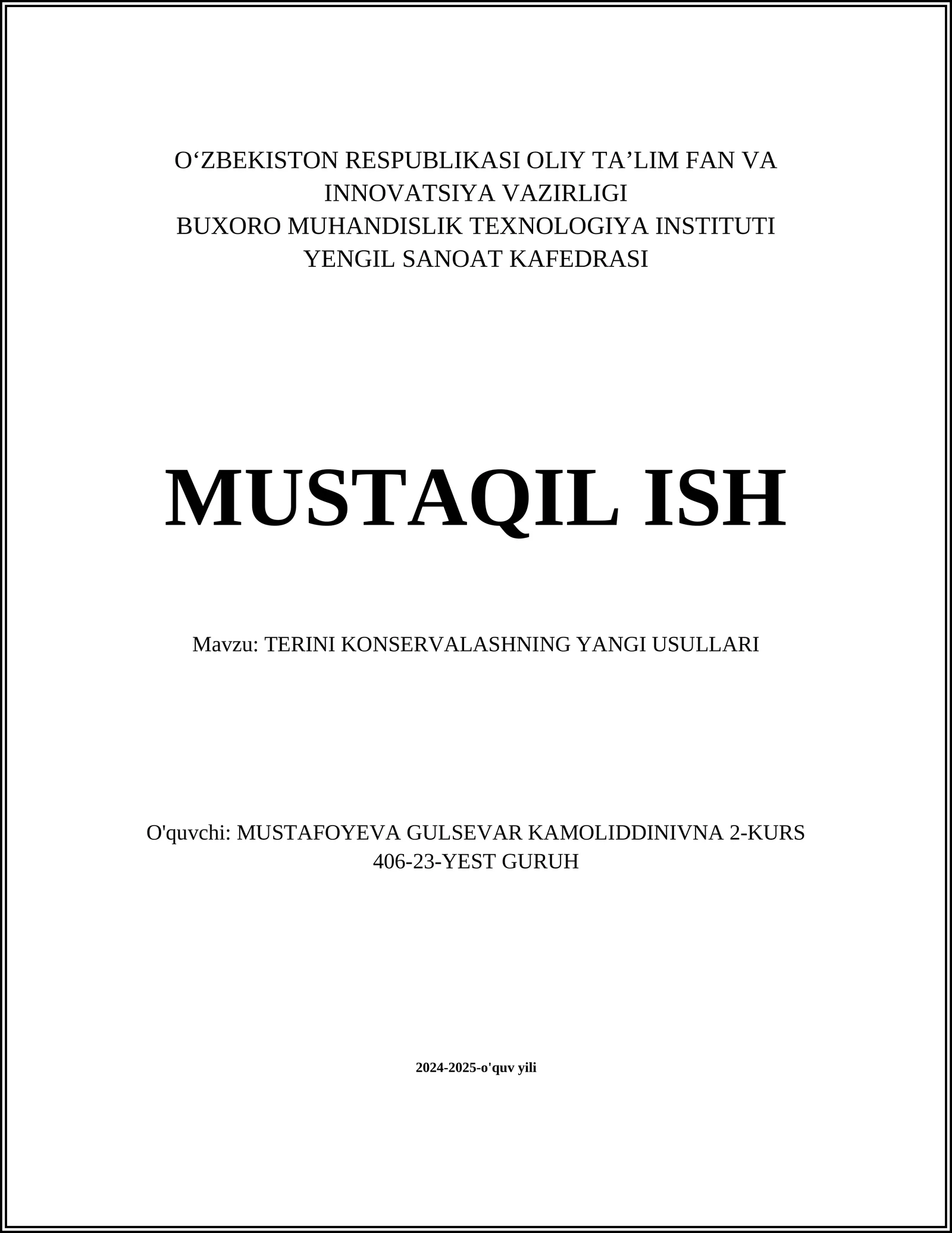 TERINI KONSERVALASHNING YANGI USULLARI