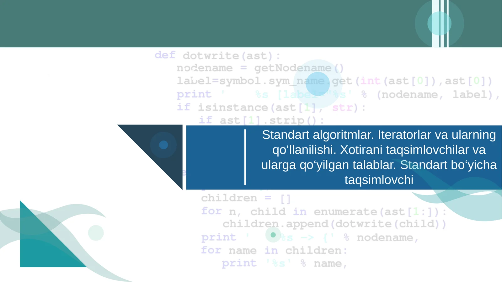 Standart algoritmlar. Iteratorlar va ularning qo‘llanilishi. Xotirani taqsimlovchilar va ularga qo‘yilgan talablar. Standart bo‘yicha taqsimlovchi