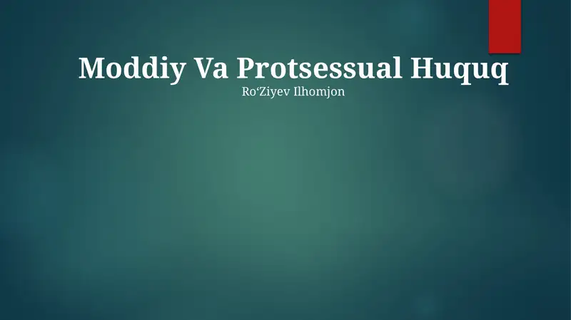 Moddiy Va Protsessual Huquq