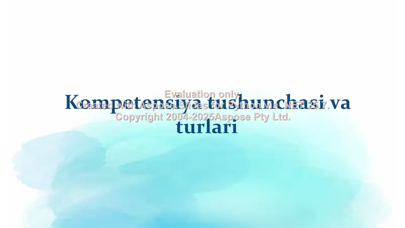 Kompetensiya tushunchasi va turlari