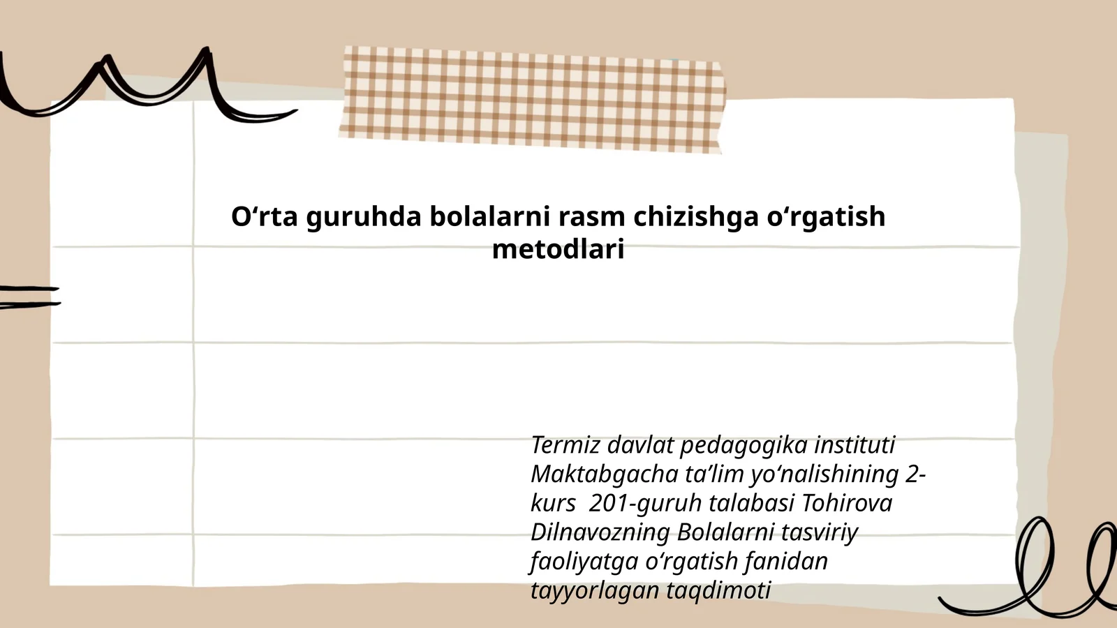 Bolalarni tasviriy faoliyatga oʻrgatish fanidan tayyorlagan taqdimoti