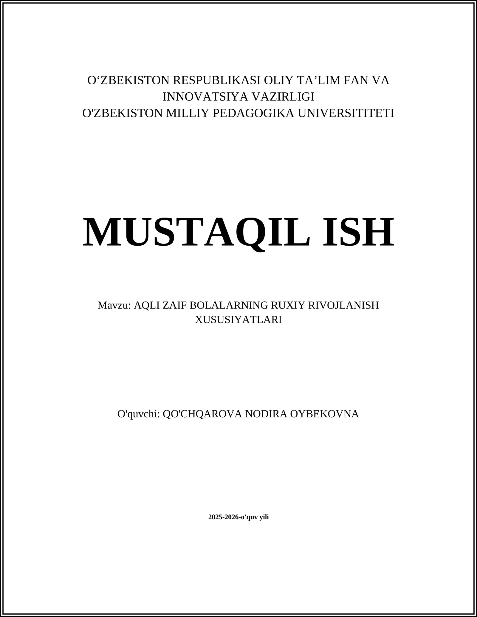 AQLI ZAIF BOLALARNING RUXIY RIVOJLANISH XUSUSIYATLARI