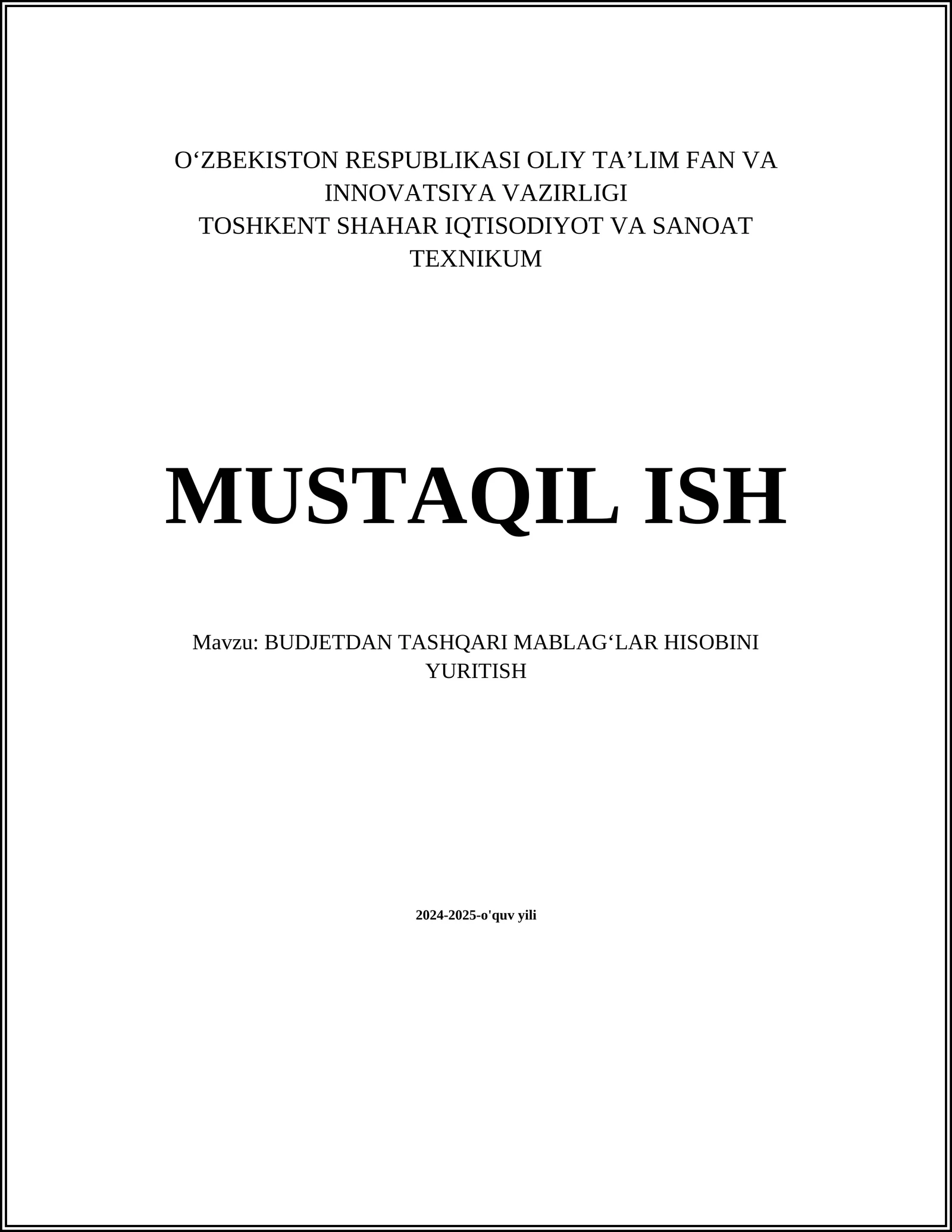 BUDJETDAN TASHQARI MABLAGʻLAR HISOBINI YURITISH