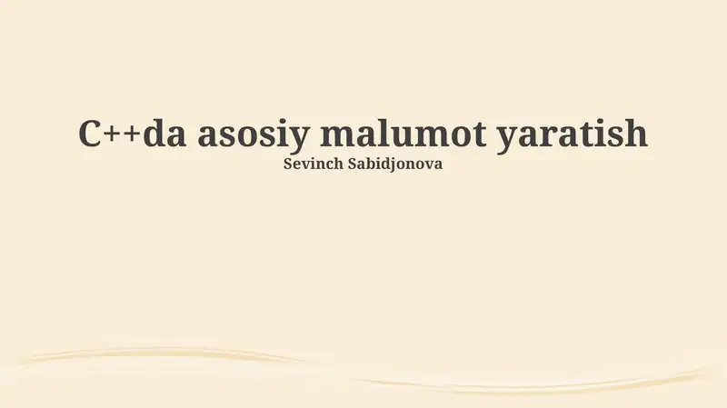 C++da asosiy malumot yaratish