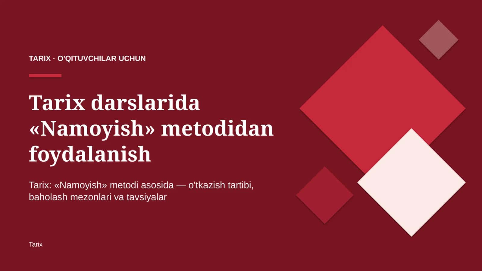 tarix darslarida namoyish metodidan foydalanish 2541