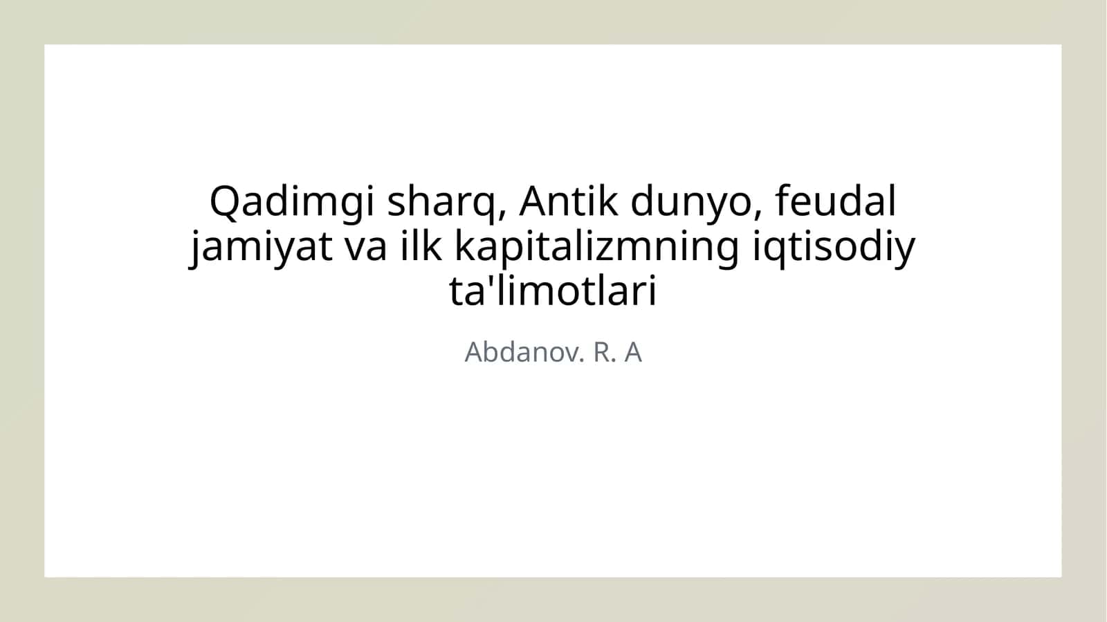 Qadimgi Sharqning iqtisodiy asoslari