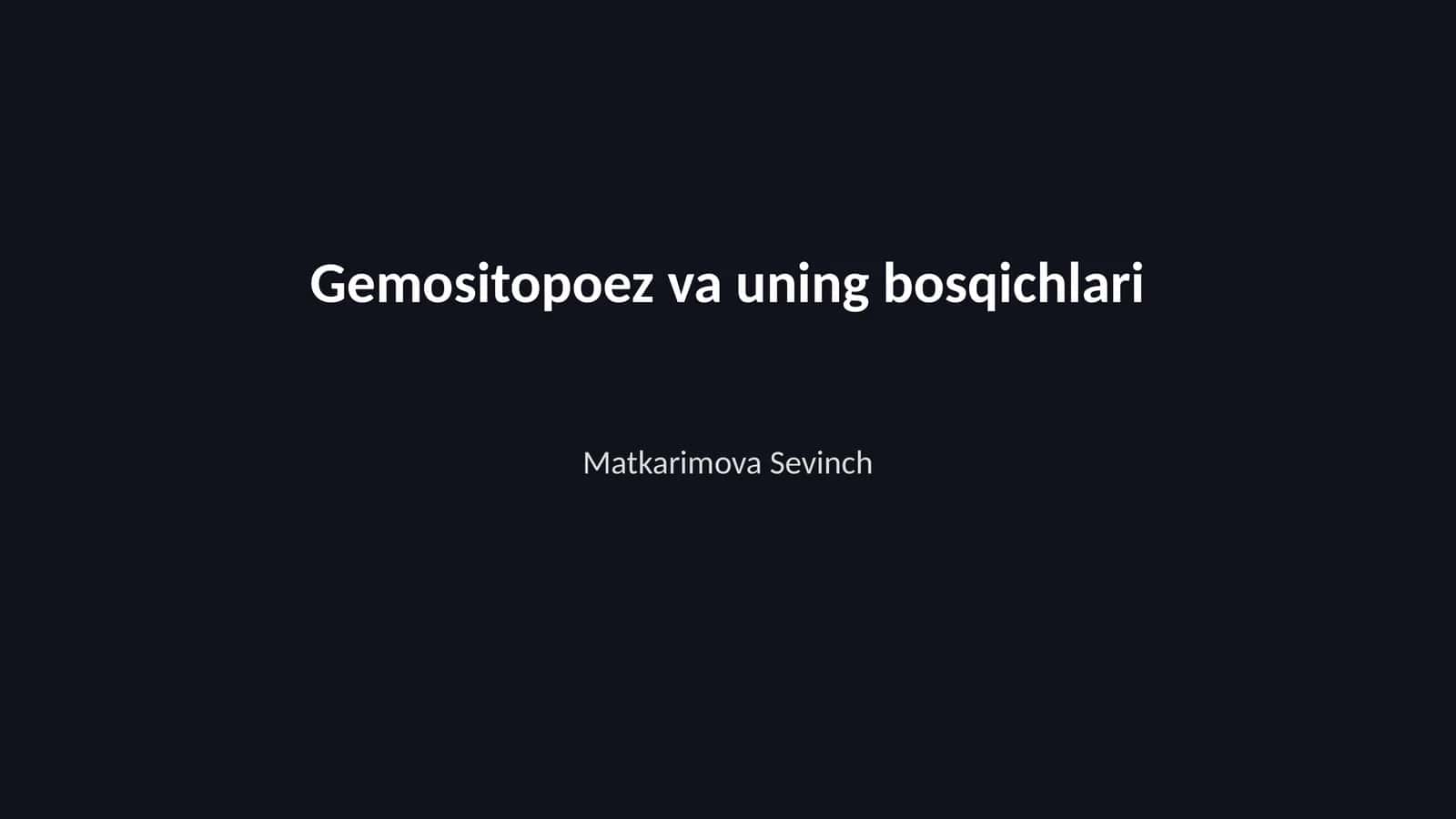 Gemositopoez va uning bosqichlari