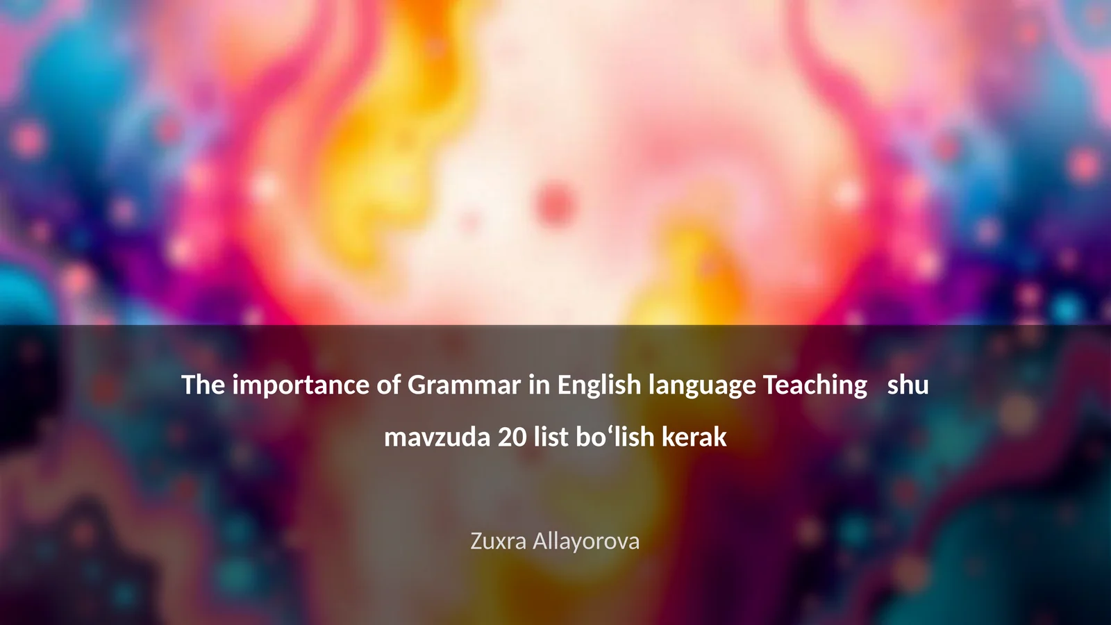 The importance of Grammar in English language Teaching