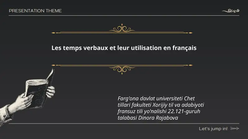 Les temps verbaux et leur utilisation en français