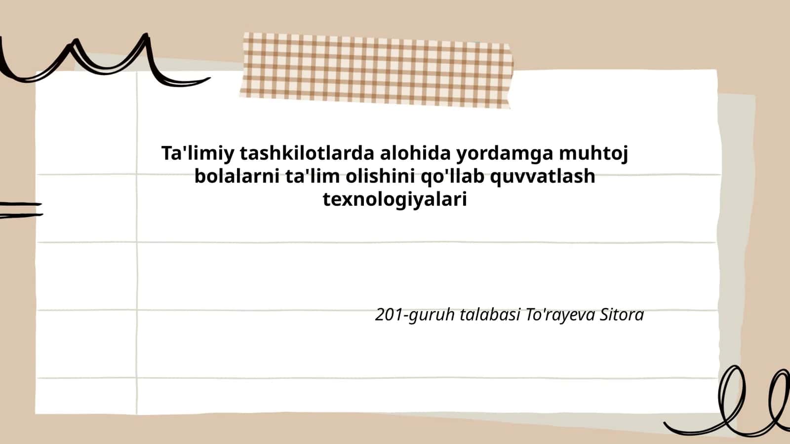 Ta'limiy tashkilotlarda alohida yordamga muhtoj bolalarni ta'lim olishini qo'llab quvvatlash texnologiyalari