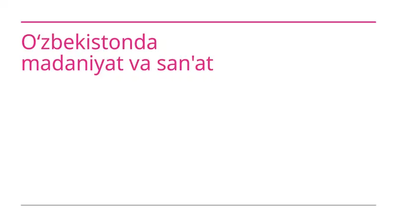 Oʻzbekistonda madaniyat va san'at