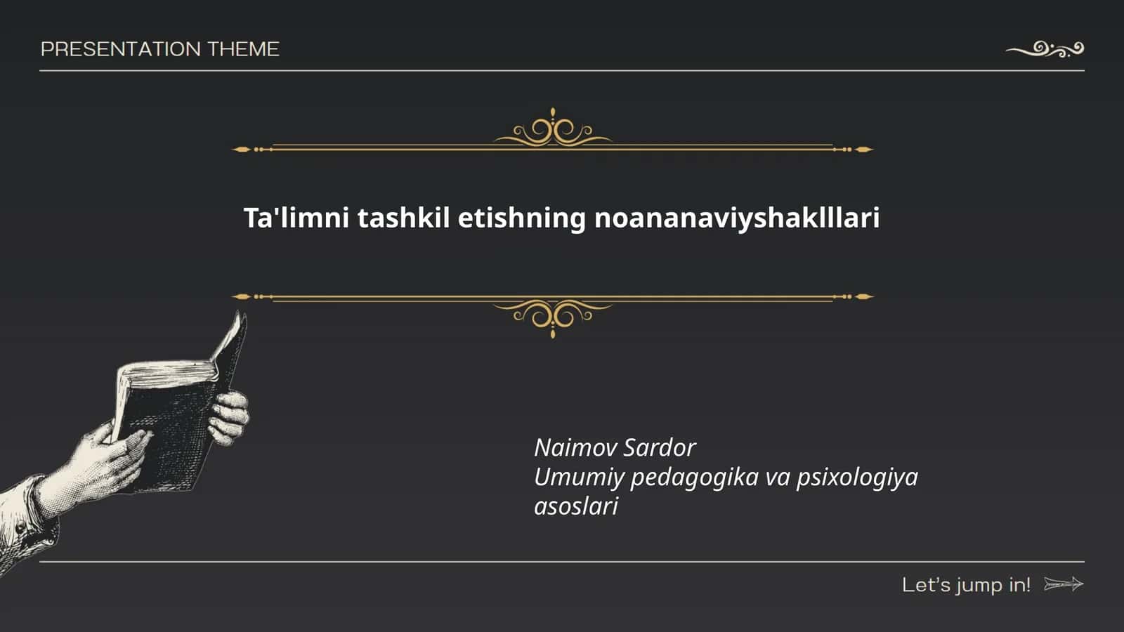 Ta'limni tashkil etishning noananaviyshaklllari