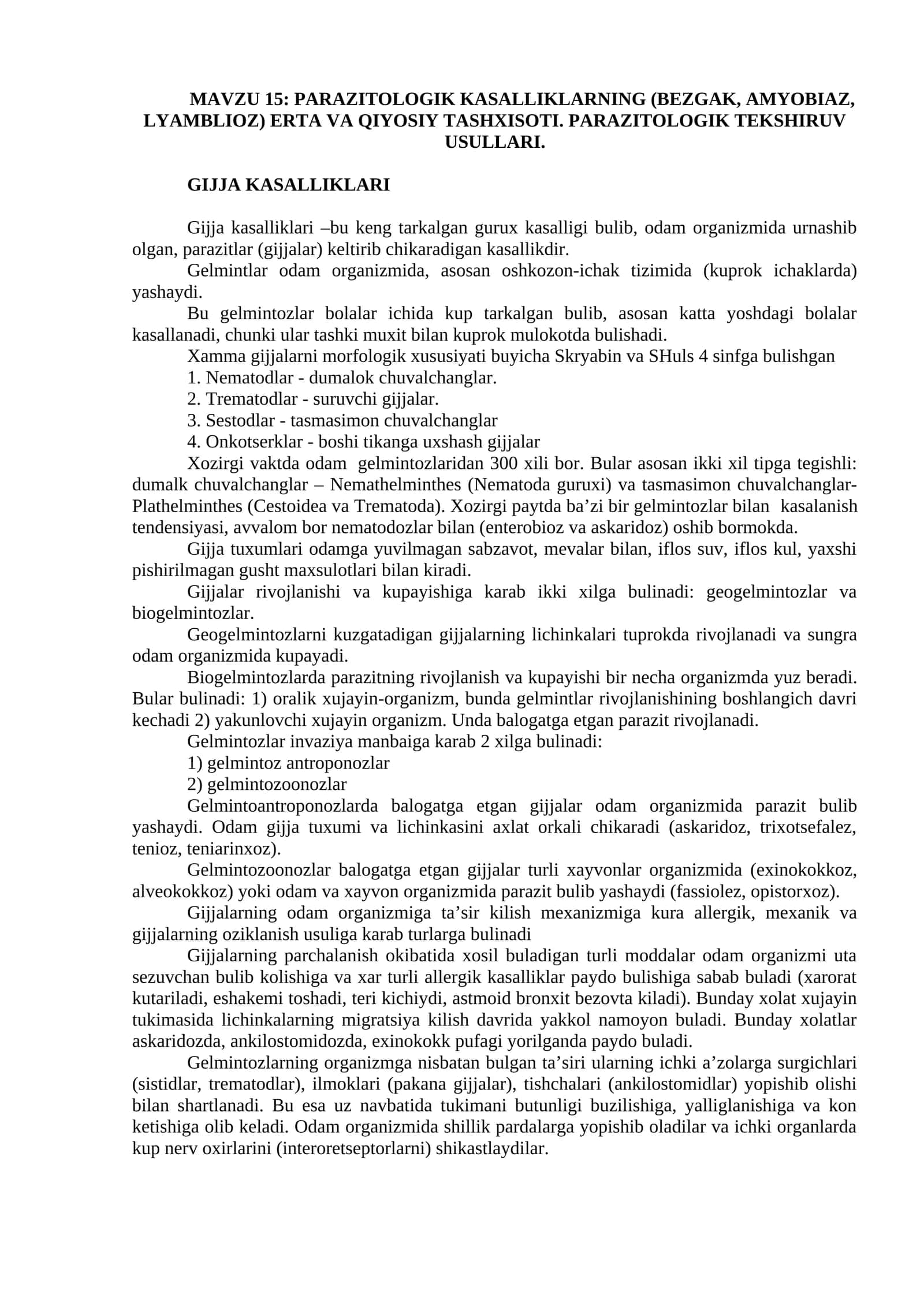 Mavzu 15: Parazitologik kasalliklarning (Bezgak, amyobiaz, lyamblioz) erta va qiyosiy tashxisoti. Parazitologik tekshiruv usullari