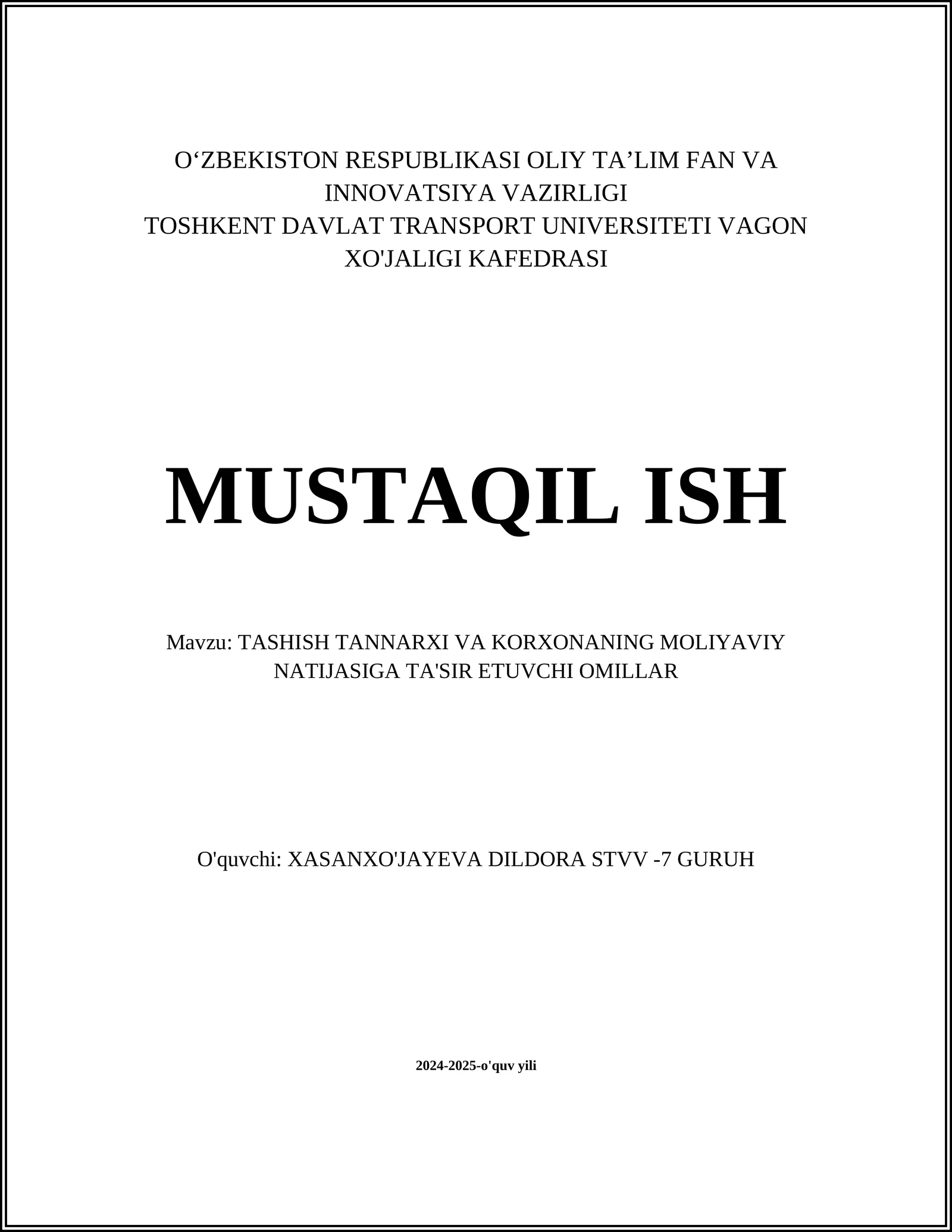 TASHISH TANNARXI VA KORXONANING MOLIYAVIY NATIJASIGA TA'SIR ETUVCHI OMILLAR