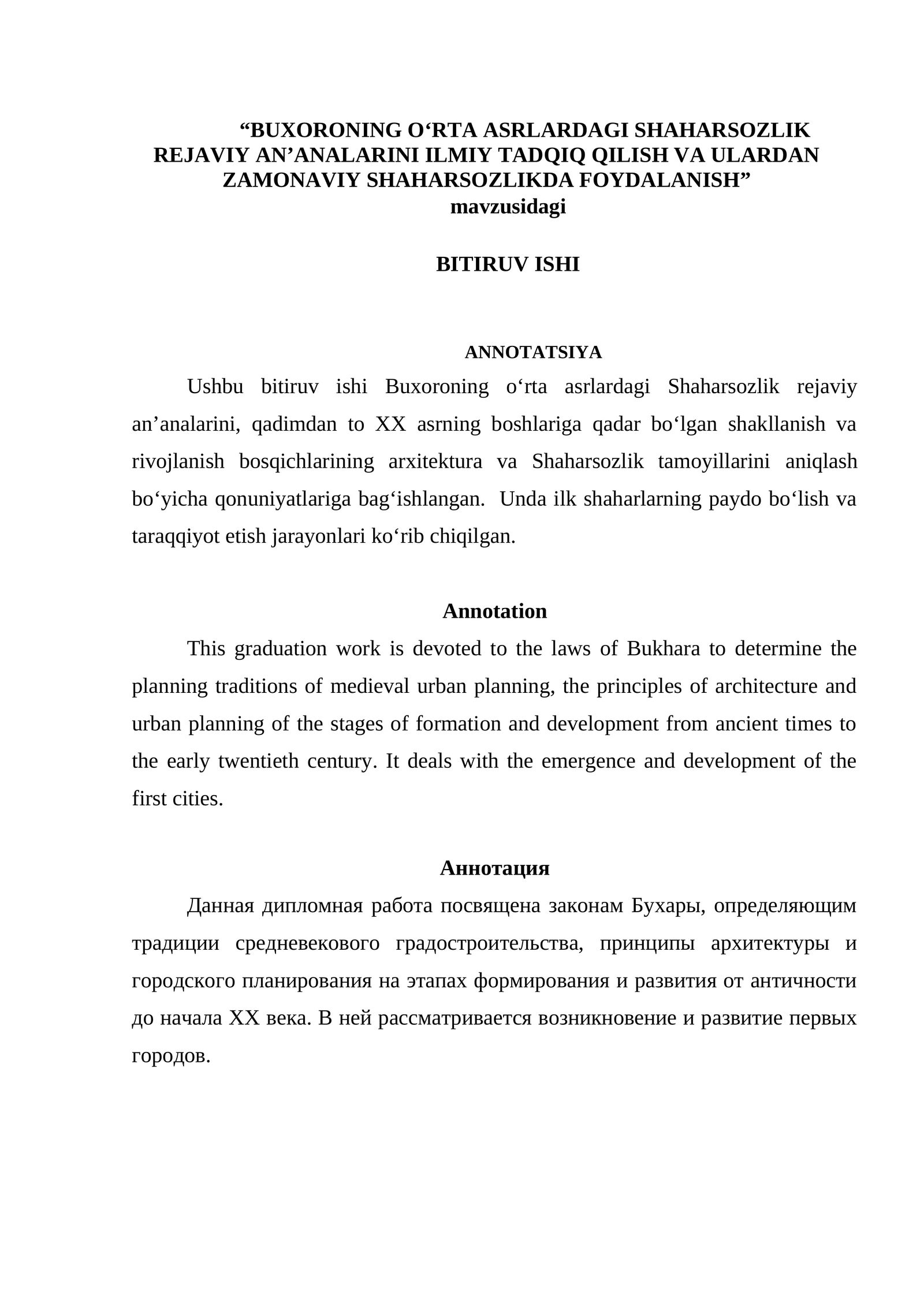 Buxoroning o‘rta asrlardagi shaharsozlik rejaviy an’analarini ilmiy tadqiq qilish va ulardan zamonaviy shaharsozlikda foydalanish BMI